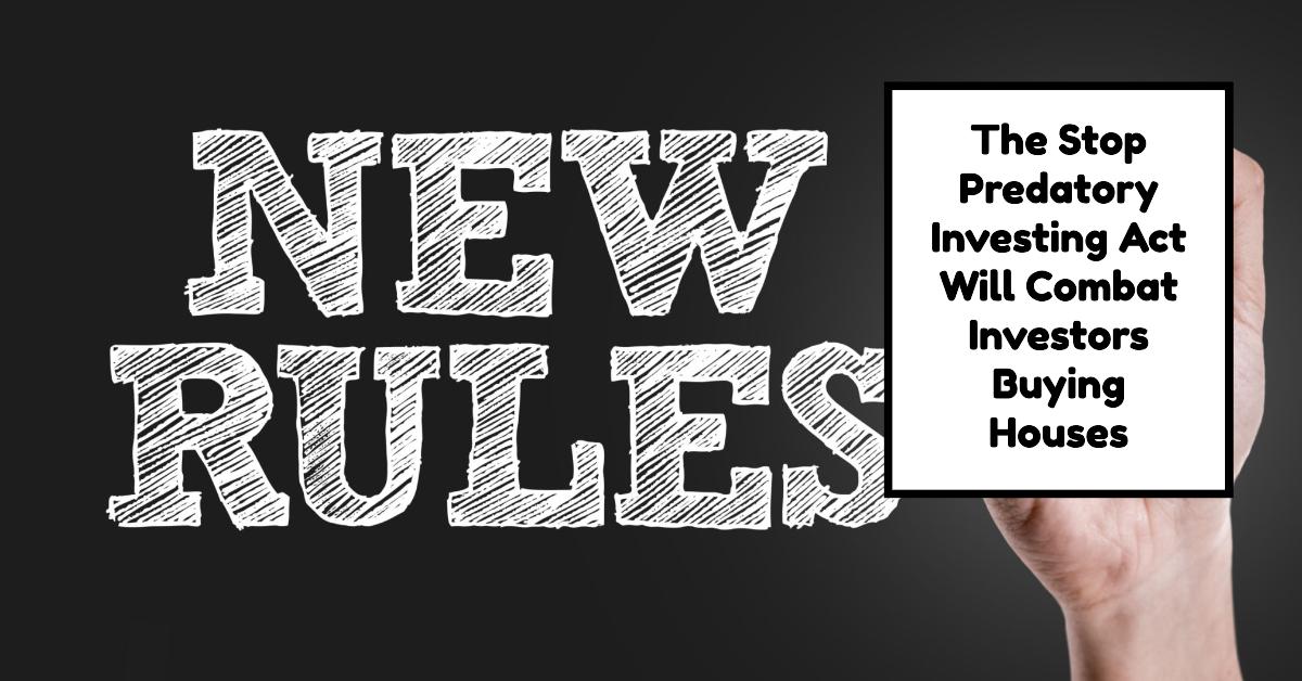 Lawmakers introduce legislation protecting homeowners from abusive investment practices nationwide.