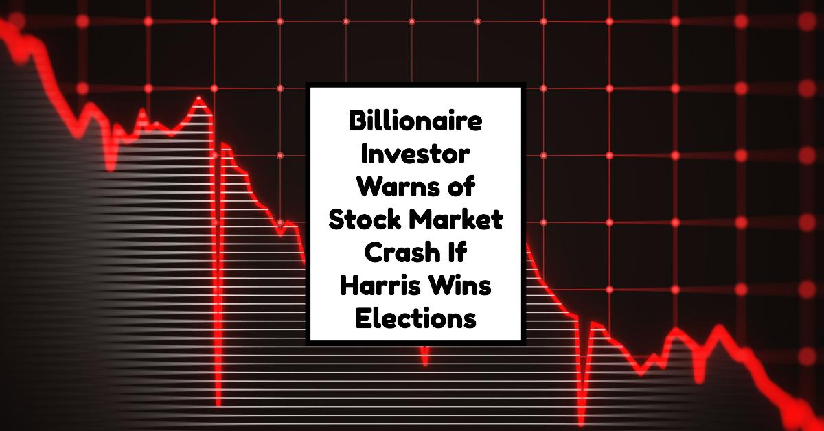 Billionaire investor warns of market downturn under potential Biden ally presidency.