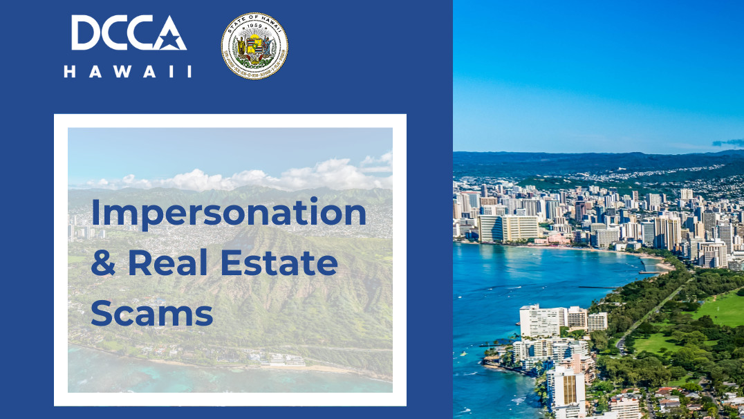 Hawai'i residents warned about potential property investment scams and schemes statewide.