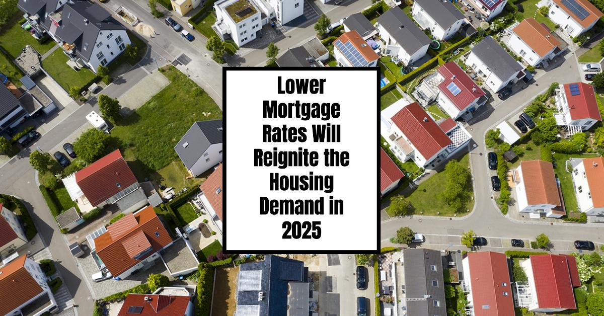 Image: Graphic showing upward trend in housing market with 2025 rate drops.