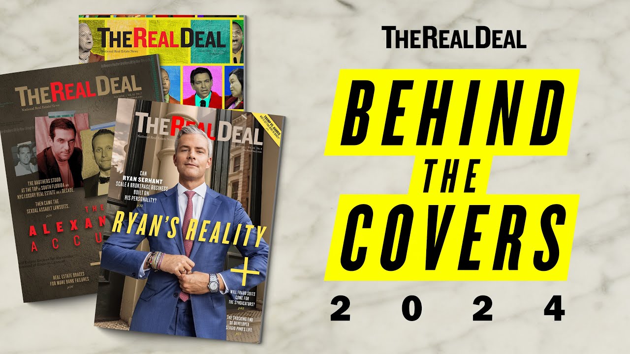 Real estate industry leaders featured on The Real Deal magazine covers in 2024.