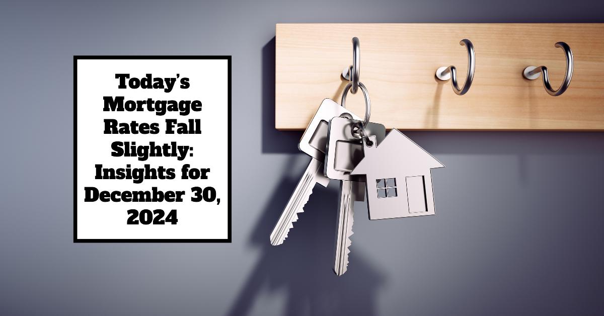 Mortgage rates decrease slightly in US on December 30, 2024.