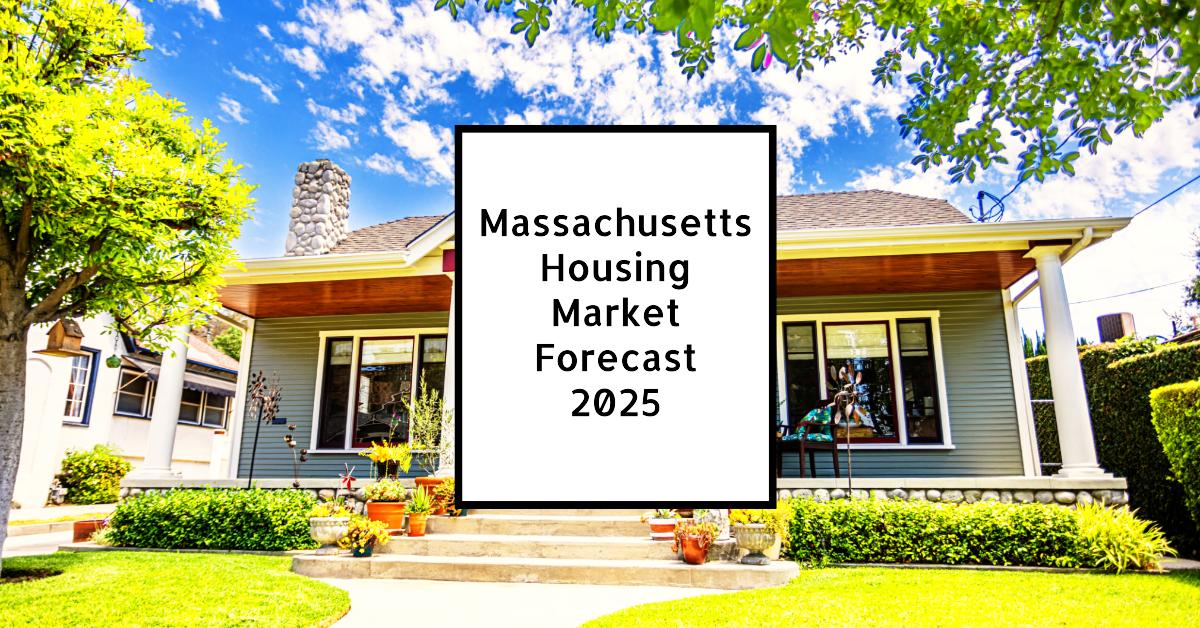 Massachusetts housing market trends and predictions for 2025 in Boston area.