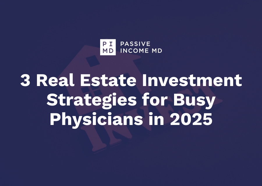 Physicians explore passive income strategies through 3 investment approaches in 2025 globally.