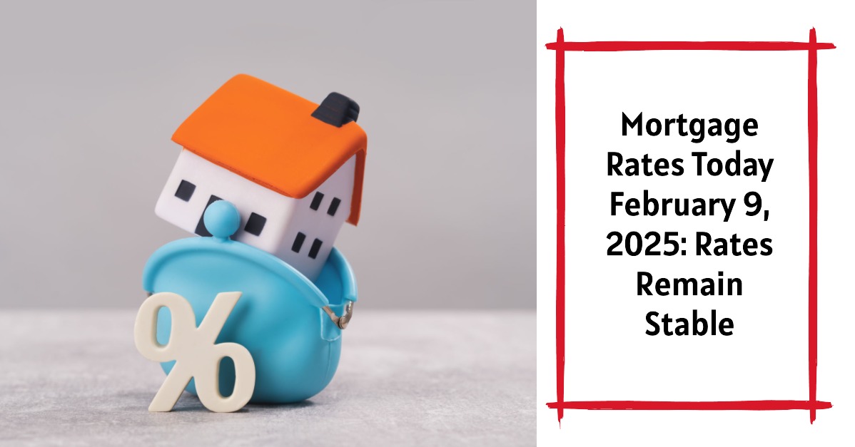 Mortgage rates graph with steady market conditions on February 9, 2025.